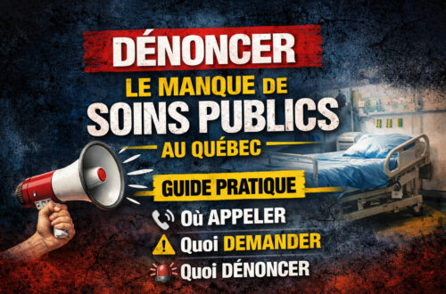 Dénonciation des soins publics au Québec