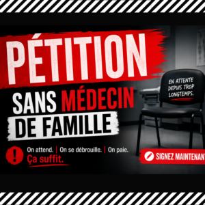 Pétition : Pas de médecin de famille au Québec