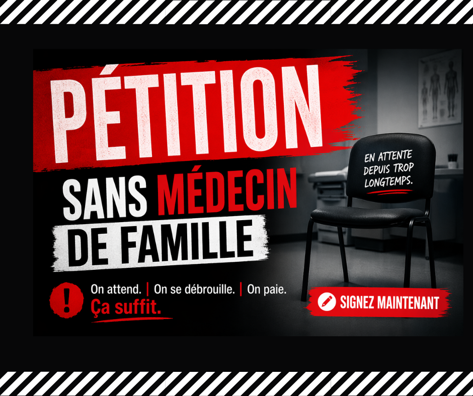 Pétition : Pas de médecin de famille au Québec